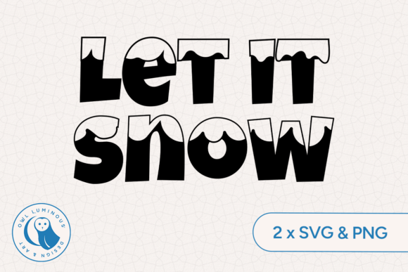 Download Let It Snow Christmas Snow Capped Phrase - Christmas Collection